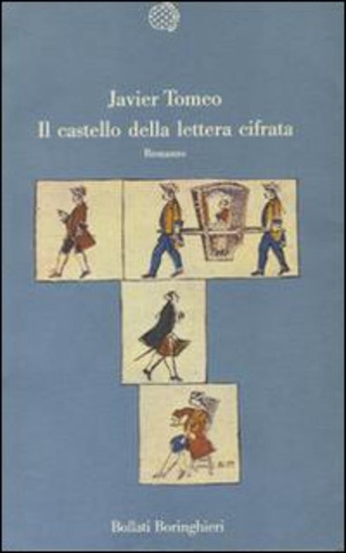 Il Castello Della Lettera Cifrata Javier Tomeo Bollati Boringhieri 1991