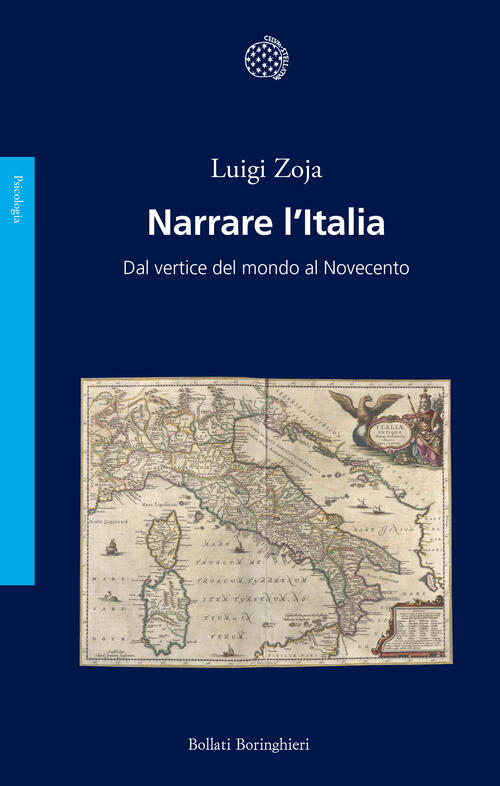 Narrare L'italia. Dal Vertice Del Mondo Al Novecento Luigi Zoja Bollati Boring