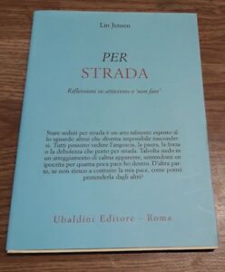 Per Strada. Riflessioni Su Attivismo E Non Fare, - Jensen Lin