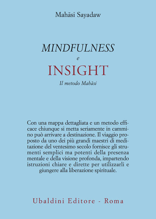 Mindfulness E Insight. Il Metodo Mah?Si Mahasi Sayadaw Astrolabio Ubaldini 202