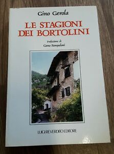 Le Stagioni Dei Bortolini Gino Gerola Trentino