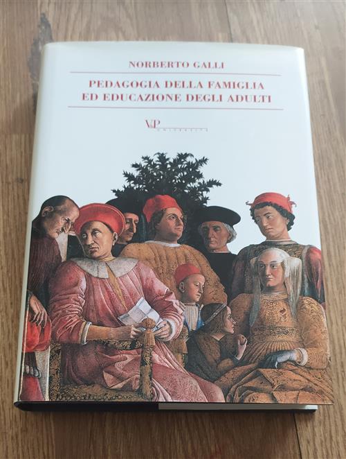 Pedagogia Della Famiglia Ed Educazione Degli Adulti