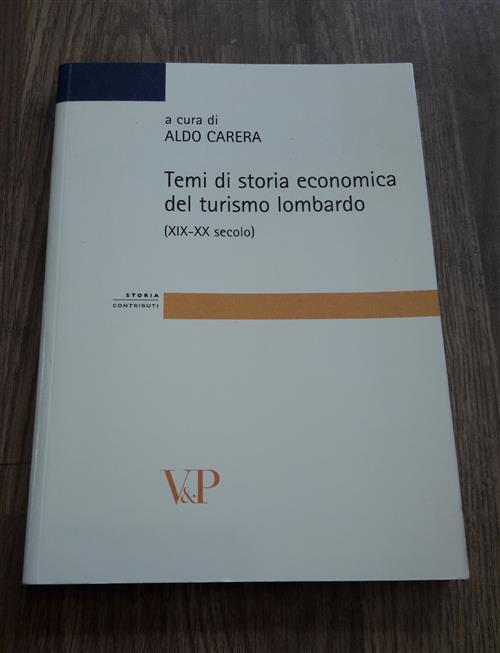 Temi Di Storia Economica Del Turismo Lombardo