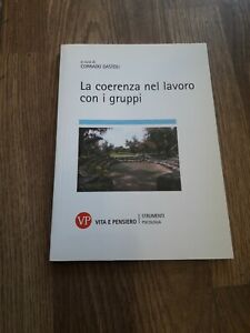 La Coerenza Nel Lavoro Con I Gruppi Vita E Pensiero