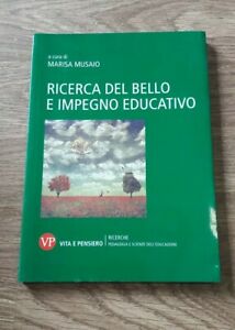 Ricerca Del Bello E Impegno Educativo