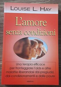 L Amore Senza Condizioni