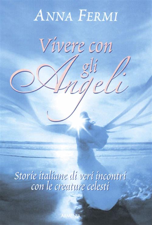 Vivere Con Gli Angeli