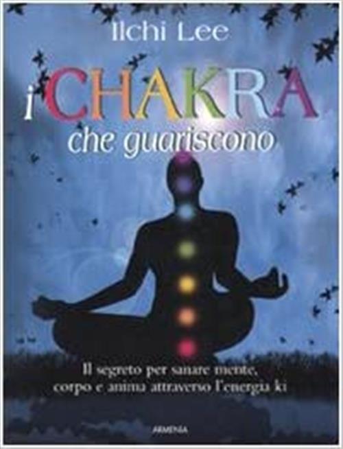 I Chakra Che Guariscono