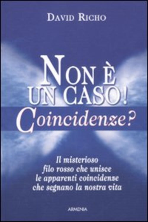 Non E Un Caso! Coincidenze?