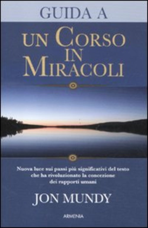 Guida A Un Corso In Miracoli