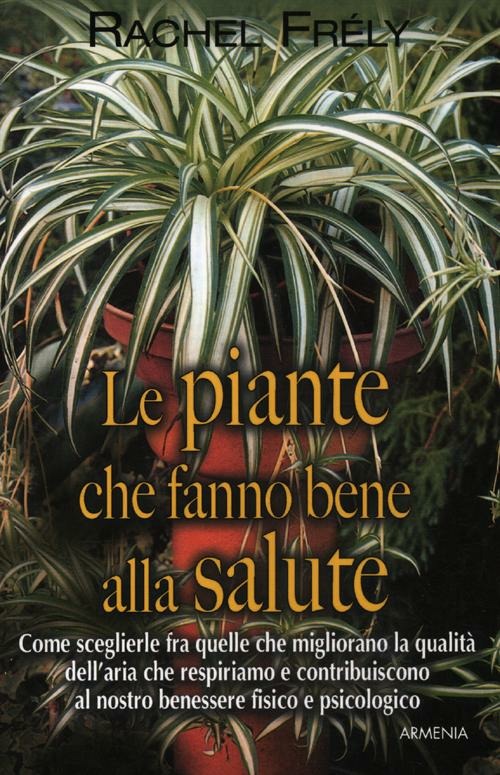 Le Piante Che Fanno Bene Alla Salute