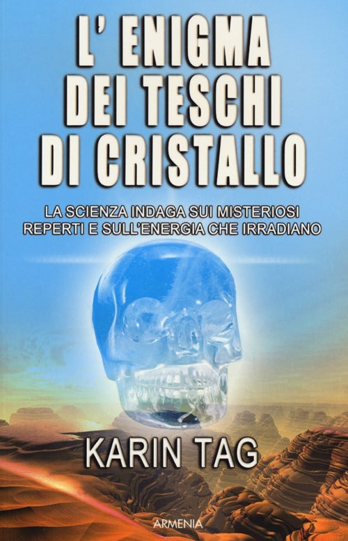 L' Enigma Dei Teschi Di Cristallo