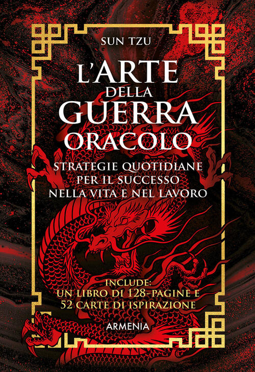 L'arte Della Guerra. Oracolo. Strategie Quotidiane Per Il Successo Nella Vita