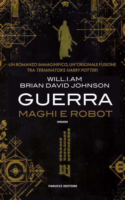 Guerra. Maghi E Robot