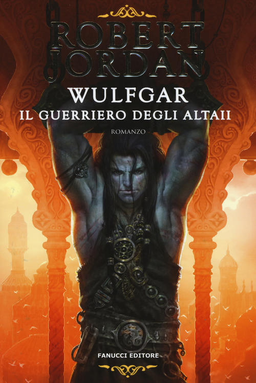 Wulfgar. Il Guerriero Degli Altaii