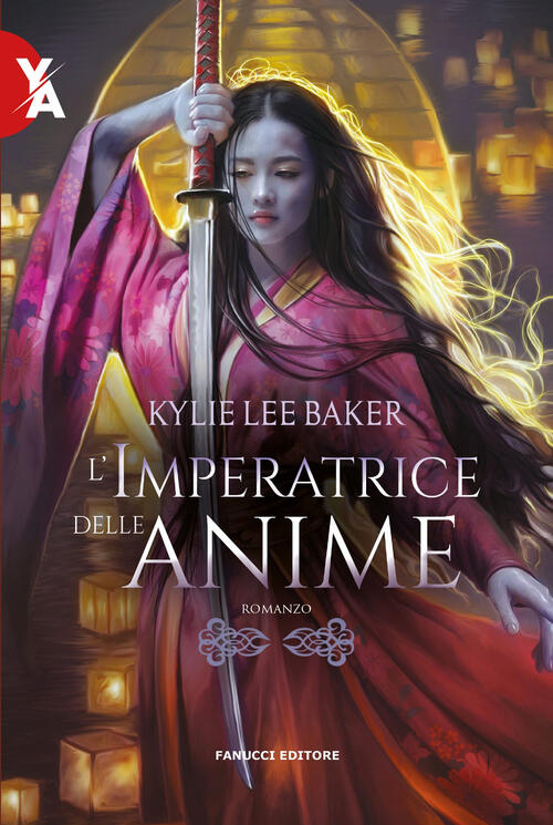 L'imperatrice Delle Anime Kylie Lee Baker Fanucci 2023