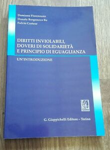 Diritti Inviolabili, Doveri Di Solidarietà E Principio Di Eguaglianza