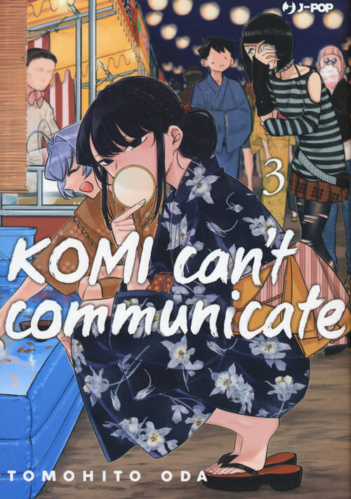 Komi Can't Communicate. Vol. 3 Tomohito Oda Edizioni Bd 2021