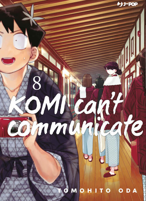 Komi Can't Communicate. Vol. 8 Tomohito Oda Edizioni Bd 2021