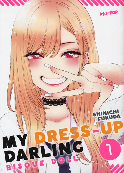 My Dress Up Darling. Bisque Doll. Vol. 1 Shinichi Fukuda Edizioni Bd 2022