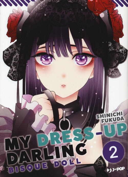 My Dress Up Darling. Bisque Doll. Vol. 2 Shinichi Fukuda Edizioni Bd 2022