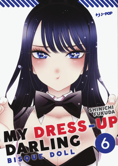 My Dress Up Darling. Bisque Doll. Vol. 6 Shinichi Fukuda Edizioni Bd 2022