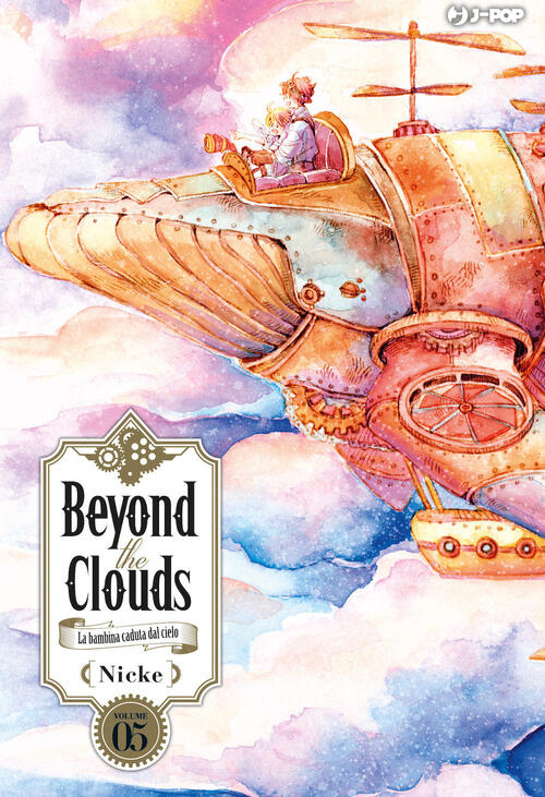 Beyond The Clouds. La Bambina Caduta Dal Cielo. Vol. 5 Nicke Edizioni Bd 2024