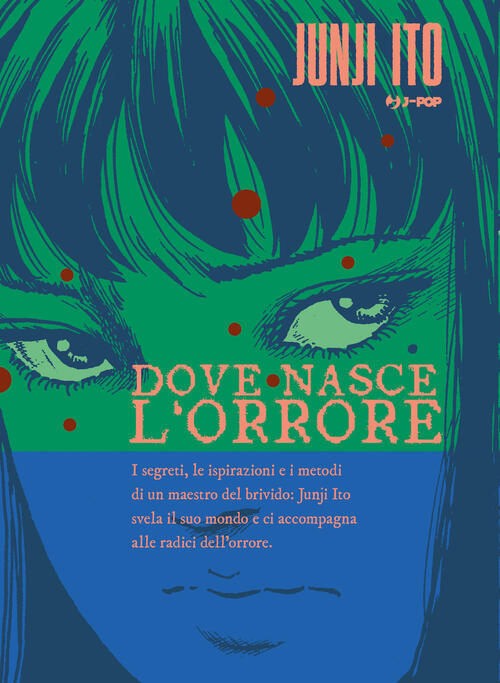 Dove Nasce L'orrore Junji Ito Edizioni Bd 2024