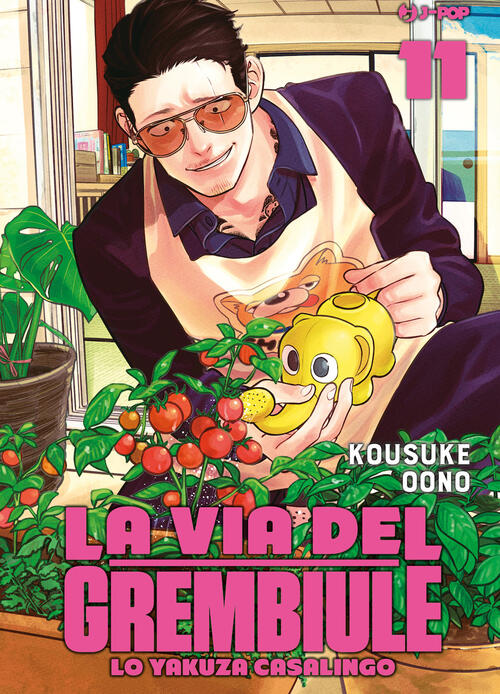 La Via Del Grembiule. Lo Yakuza Casalingo. Vol. 11 Oono Kousuke Edizioni Bd 20