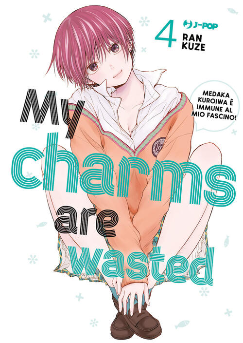 My Charms Are Wasted. Vol. 4 Kuze Ran Edizioni Bd 2023