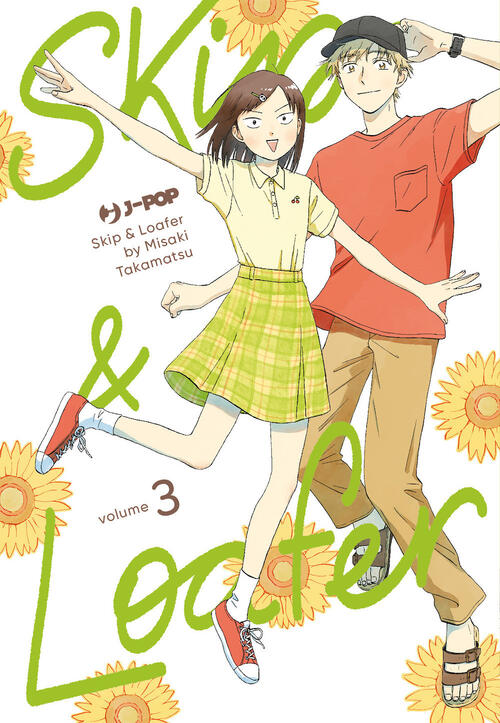 Skip & Loafer. Vol. 3 Misaki Takamatsu Edizioni Bd 2023