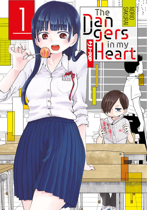 The Dangers In My Heart. Vol. 1 Norio Sakurai Edizioni Bd 2023