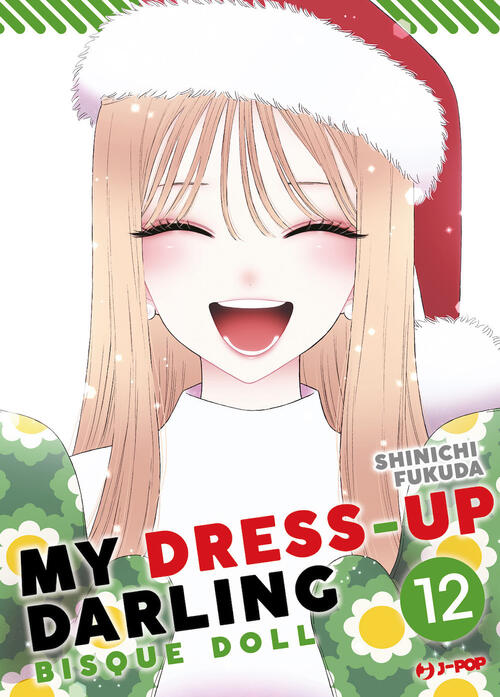 My Dress Up Darling. Bisque Doll. Vol. 12 Shinichi Fukuda Edizioni Bd 2023