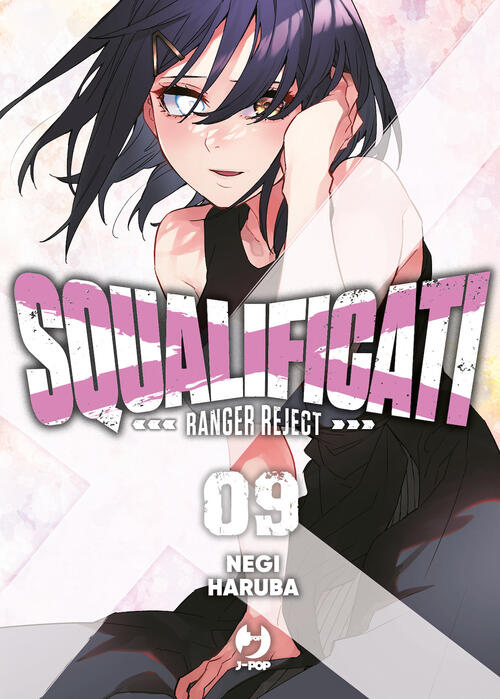 Squalificati. Ranger Reject. Vol. 9 Negi Haruba Edizioni Bd 2023