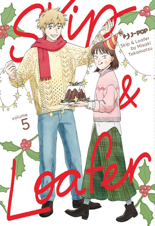 Skip & Loafer. Vol. 5 Misaki Takamatsu Edizioni Bd 2024