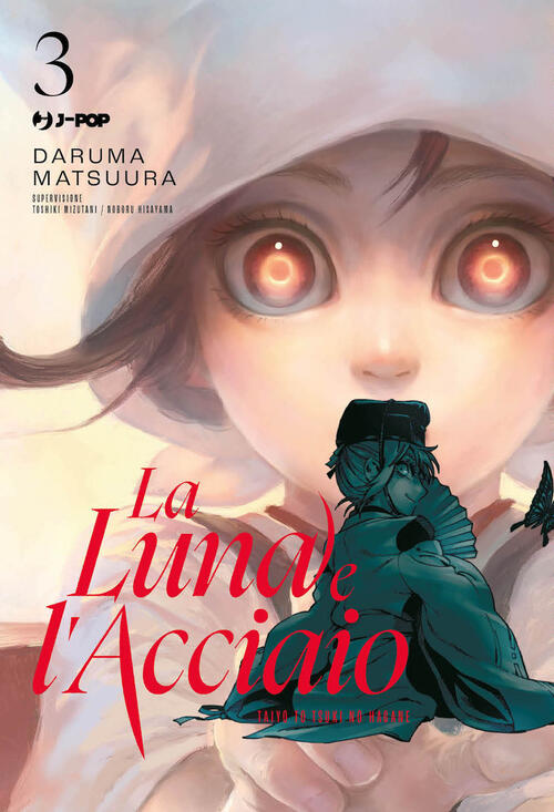 La Luna E L'acciaio. Vol. 3 Daruma Matsuura Edizioni Bd 2024