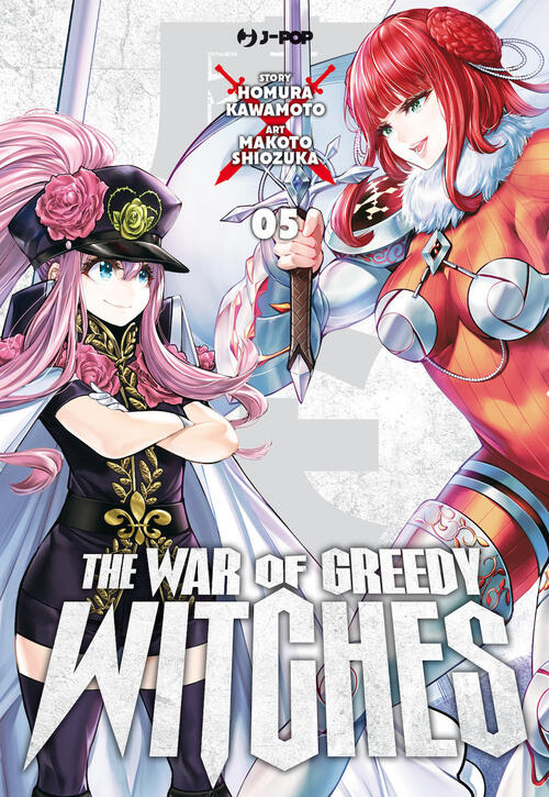 The War Of Greedy Witches. Vol. 5 Homura Kawamoto Edizioni Bd 2024