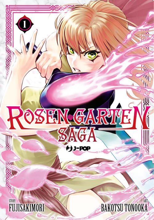 Rosen Garten Saga. Vol. 1 Fujisakimori Edizioni Bd 2024