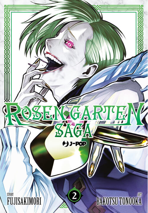 Rosen Garten Saga. Vol. 2 Fujisakimori Edizioni Bd 2024