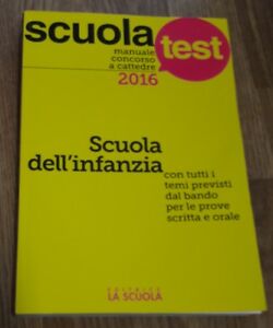 Manuale Concorso A Cattedre. Scuola Dell'infanzia. Amarelli Paola