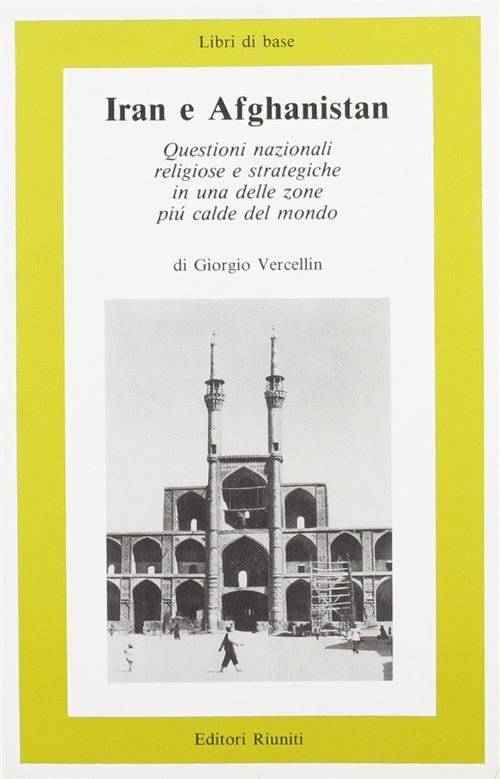 Iran E Afghanistan Giorgio Vercellin Editori Riuniti 1994