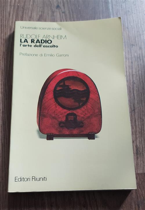 La Radio. L'arte Dell'ascolto