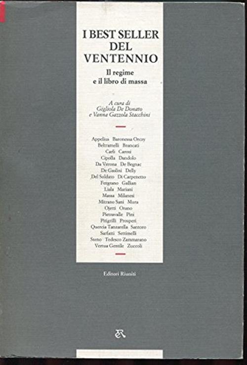 I Best Seller Del Ventennio Il Regime E Il Libro Di Massa