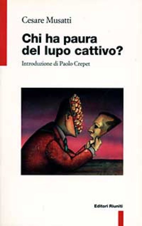 Chi Ha Paura Del Lupo Cattivo?