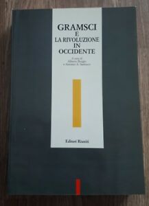 Gramsci E La Rivoluzione In Occidente