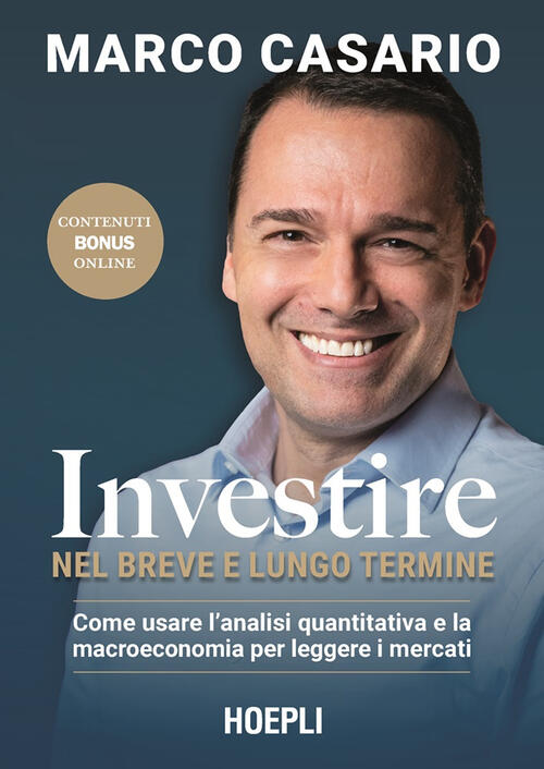 Investire Nel Breve E Lungo Termine. Come Usare L'analisi Quantitativa E La Ma