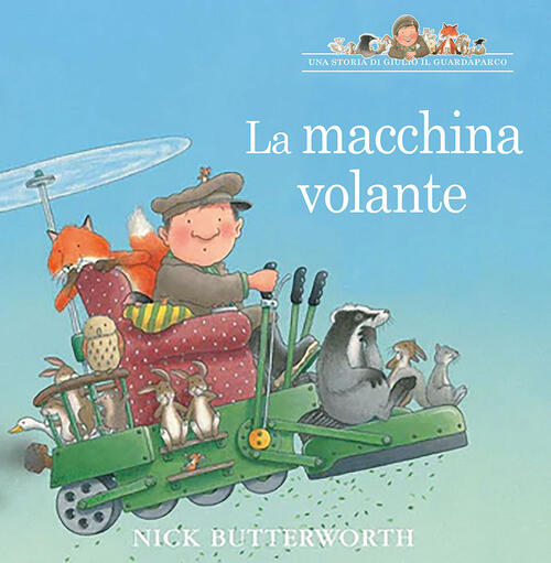 La Macchina Volante Nick Butterworth Ideeali 2024