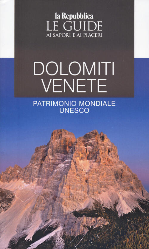 Dolomiti Venete. Patrimonio Mondiale Unesco Gedi (Gruppo Editoriale) 2024