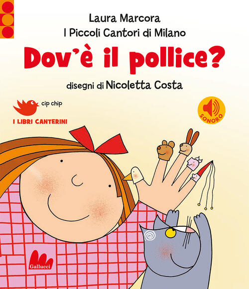 Dov'e Il Pollice? Ediz. A Colori Laura Marcora Gallucci 2022