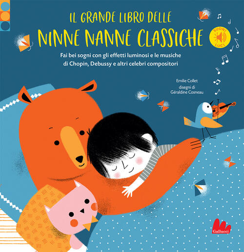 Il Grande Libro Delle Ninne Nanne Classiche. Ediz. A Colori Emilie Collet Gall